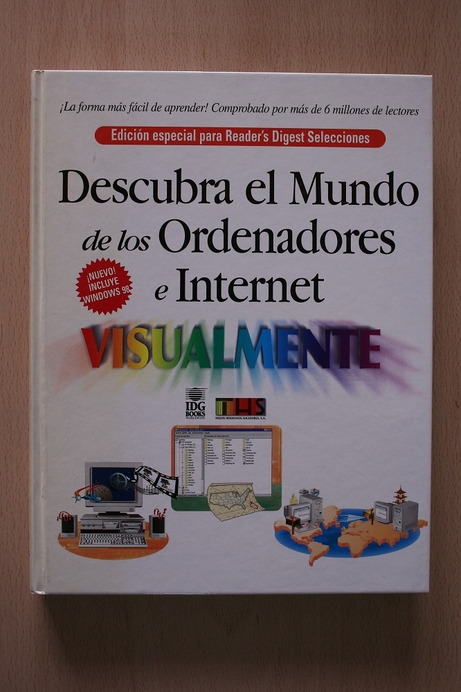 Antiques - DISCOVER THE WORLD OF COMPUTERS AND THE INTERNET. 1999 (T)