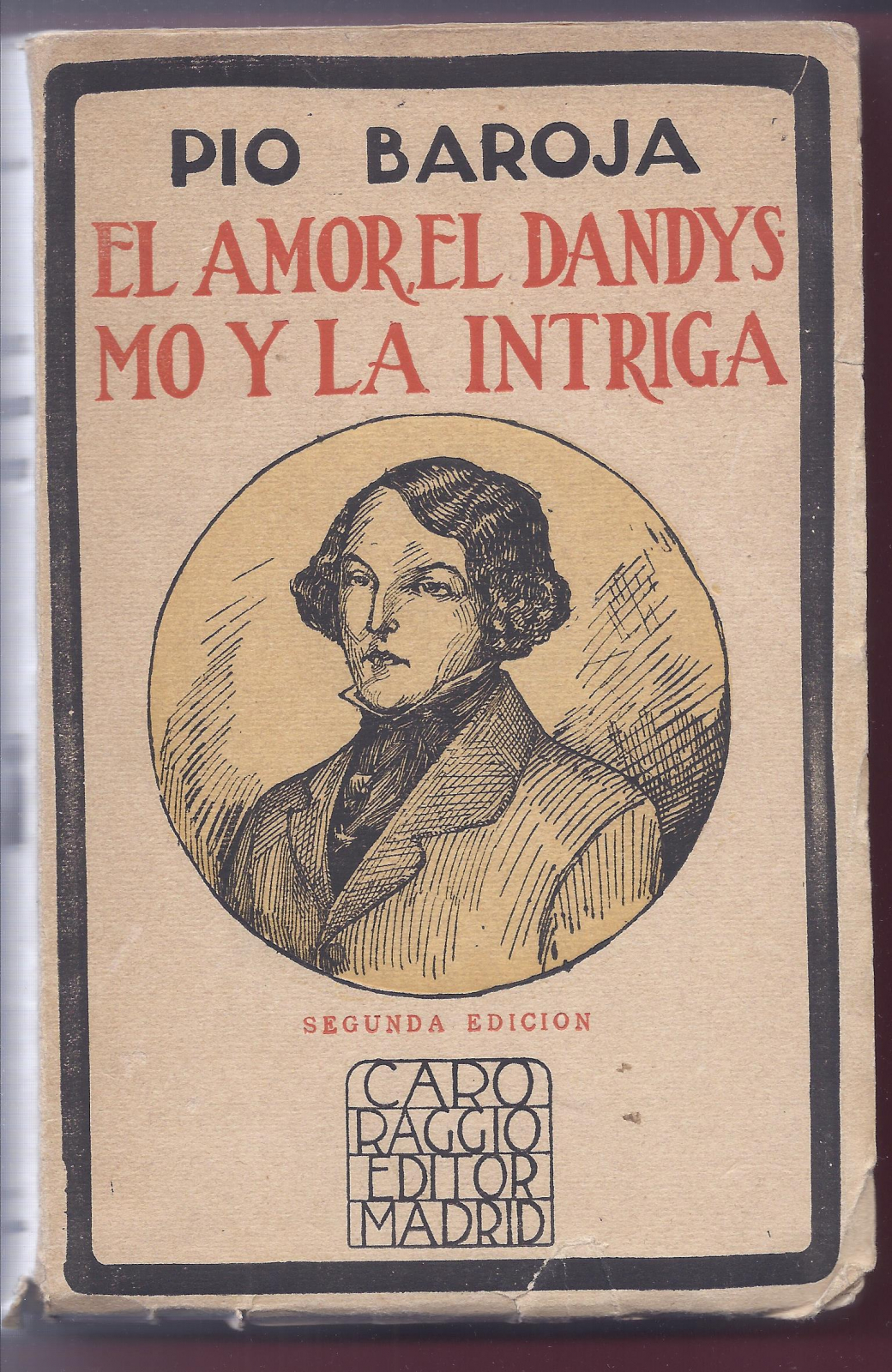 Antiguedades - LIBRO MEMORIAS DE UN HOMBRE DE ACCIÓN. EL AMOR, EL DANDYSMO Y LA INTRIGA (T)