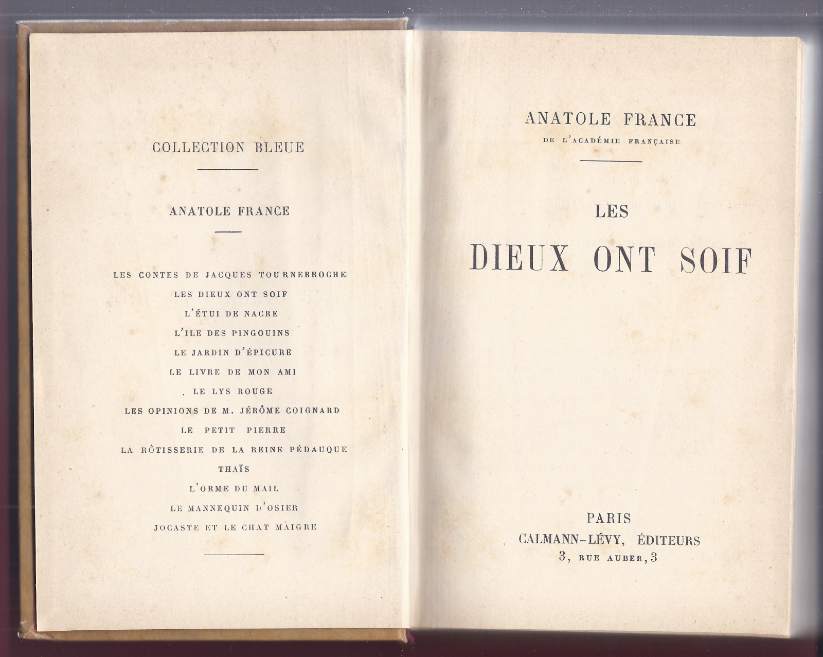 Antiques - BOOK LES DIEUX ONT SOIF. WRITTEN IN FRENCH. 1912. ANATOLE FRANCE (T)