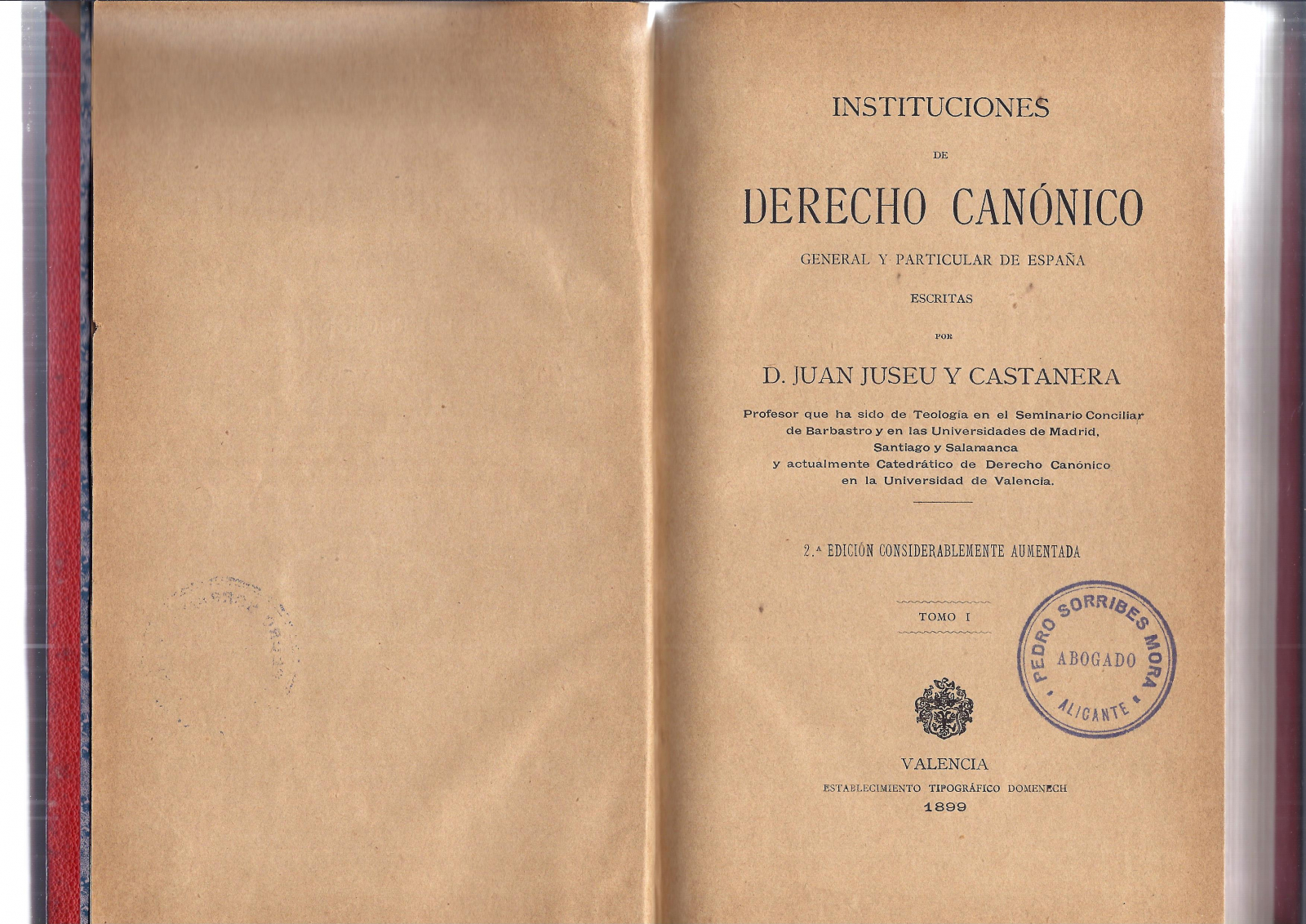 Antiques - CANON LAW. TWO VOLUMES. JUSEU AND CASTANERA. 1899 (T)