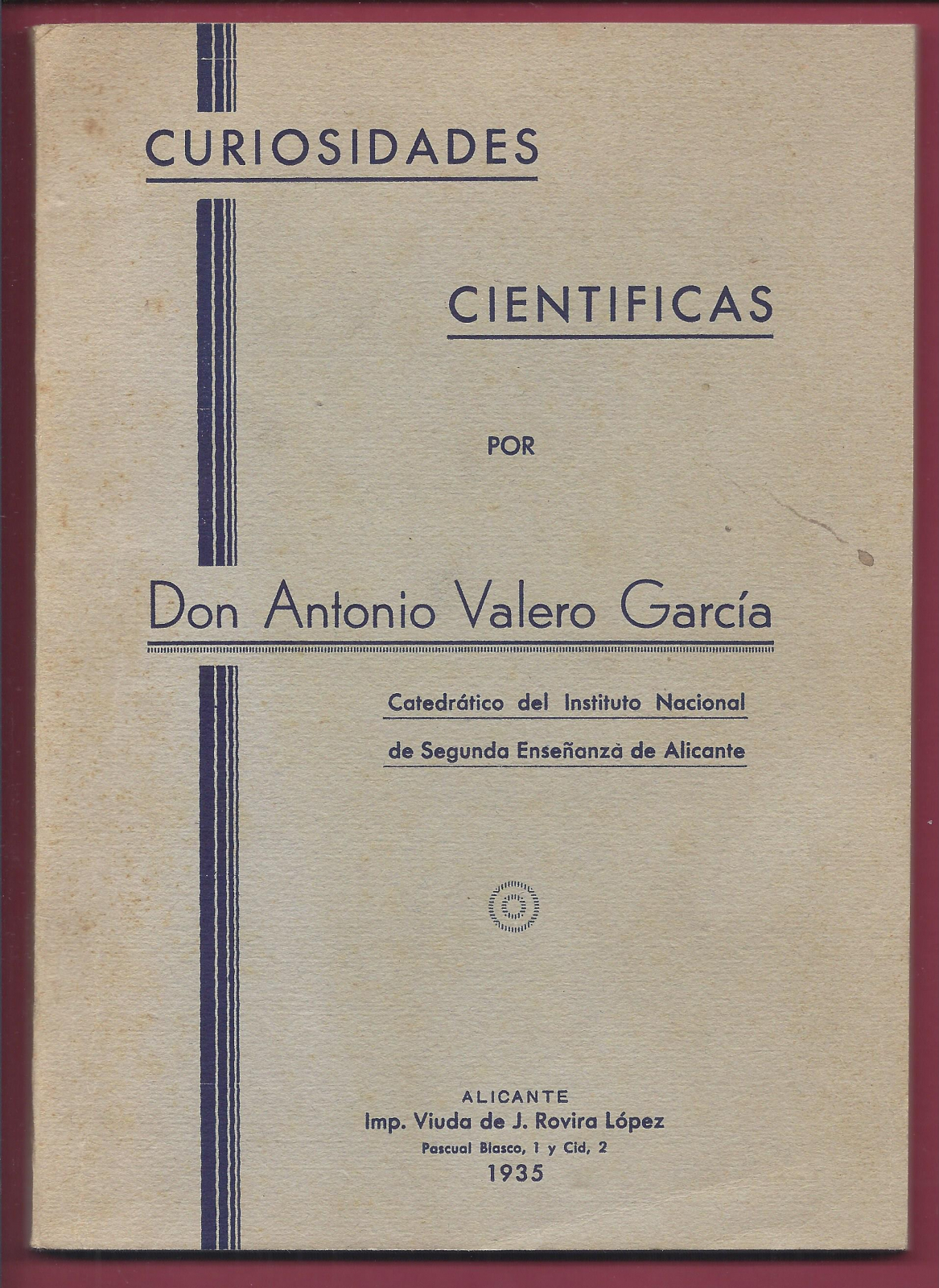 Antiguedades - LIBRO CURIOSIDADES CIENTÍFICAS. ANTONIO VALERO GARCÍA. 1935