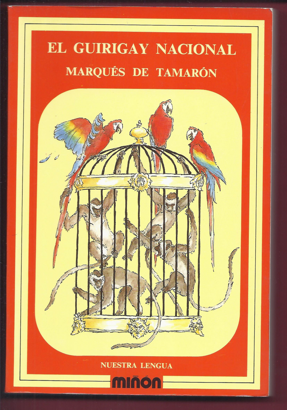 Antiques - BOOK THE NATIONAL GUIRIGAY. MARQUÉS DE TAMARÓN. (T)