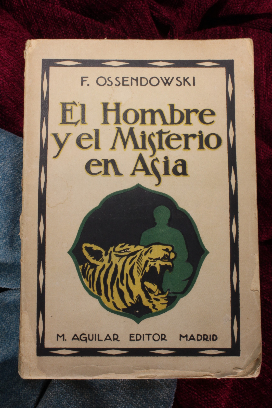 Antiques - BOOK THE MAN AND THE MYSTERY IN ASIA. F OSSENDOWSKI (T)