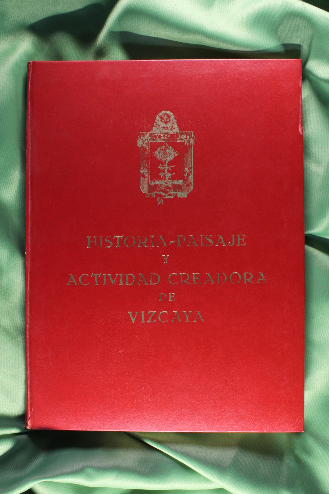 Antiguedades - LIBRO HISTORIA - PAISAJE Y ACTIVIDAD CREADORA DE VIZCAYA. 1972 (T)