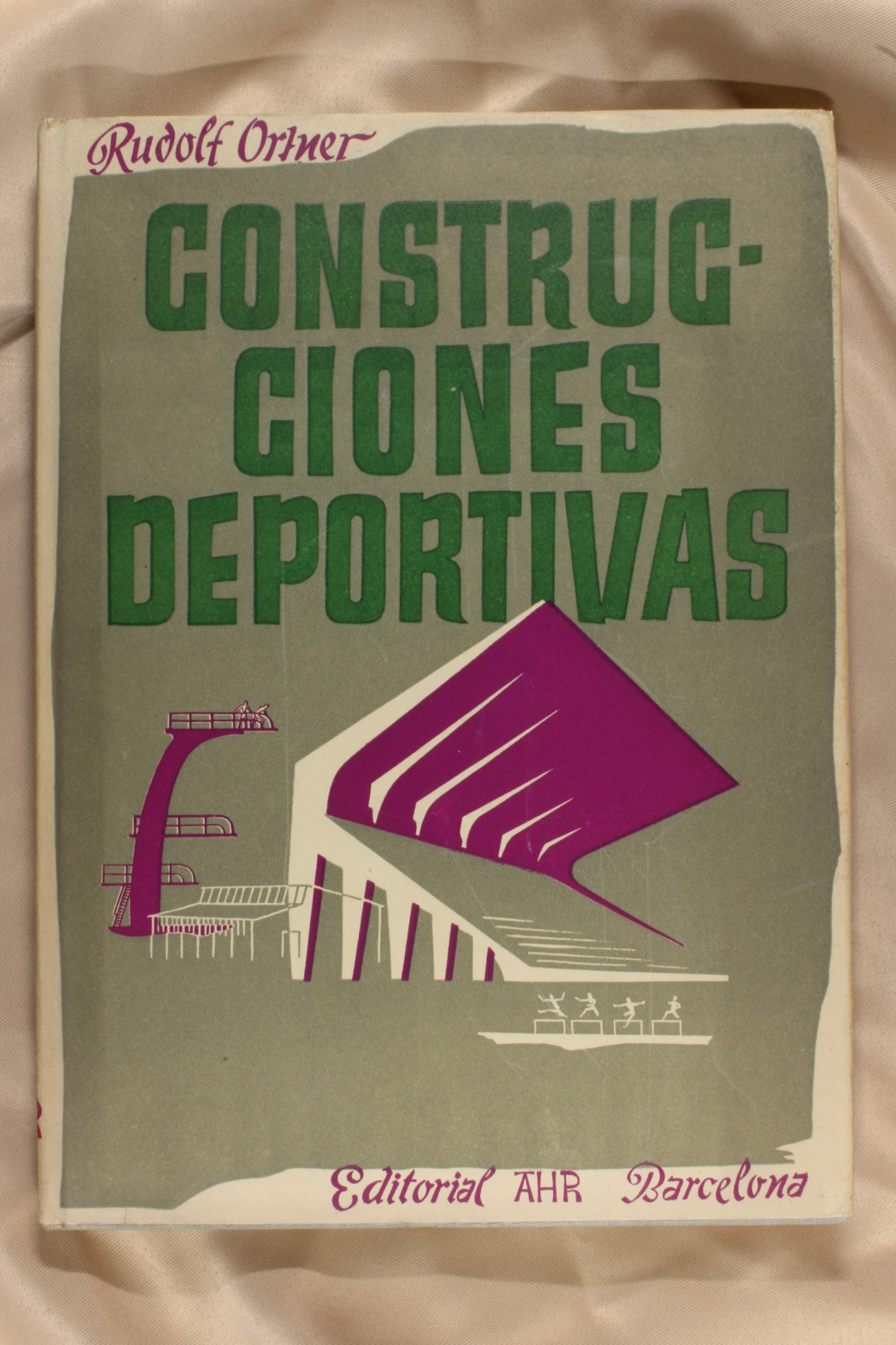 Antiques - SPORTS CONSTRUCTIONS BOOK. RUDOLF ORTNER (T)