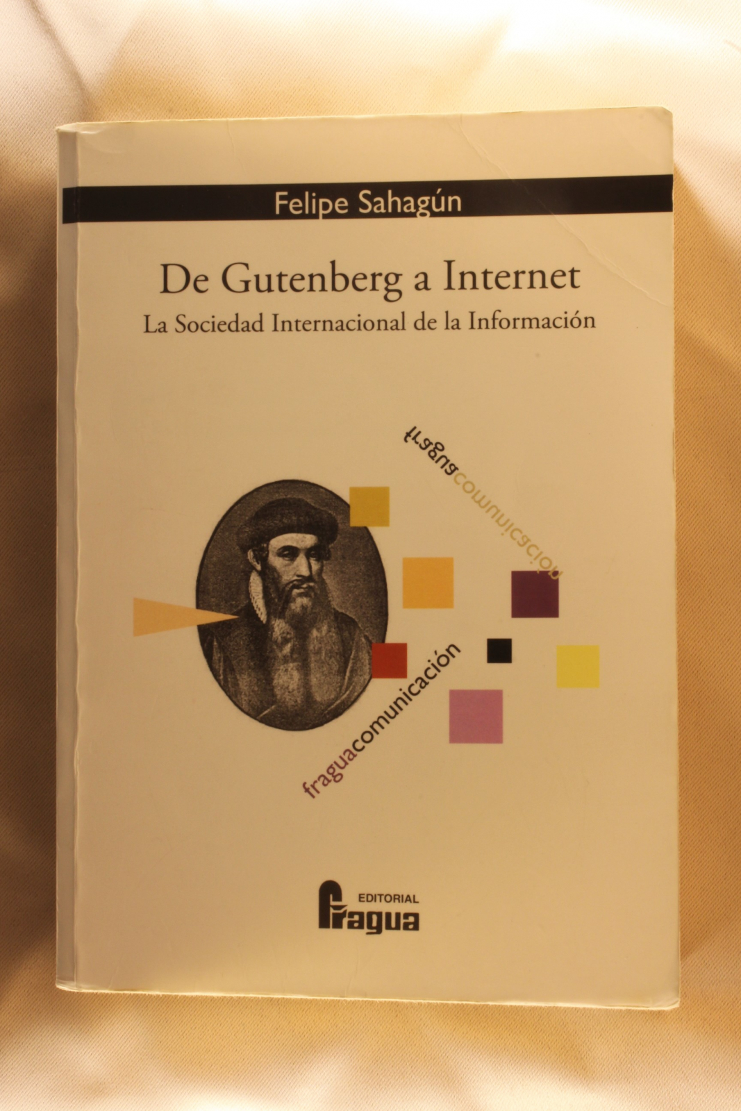 Antiguedades - LIBRO DE GUTENBERG A INTERNET.SOCIEDAD INTERNACIONAL DE LA INFORMACIÓN (T)