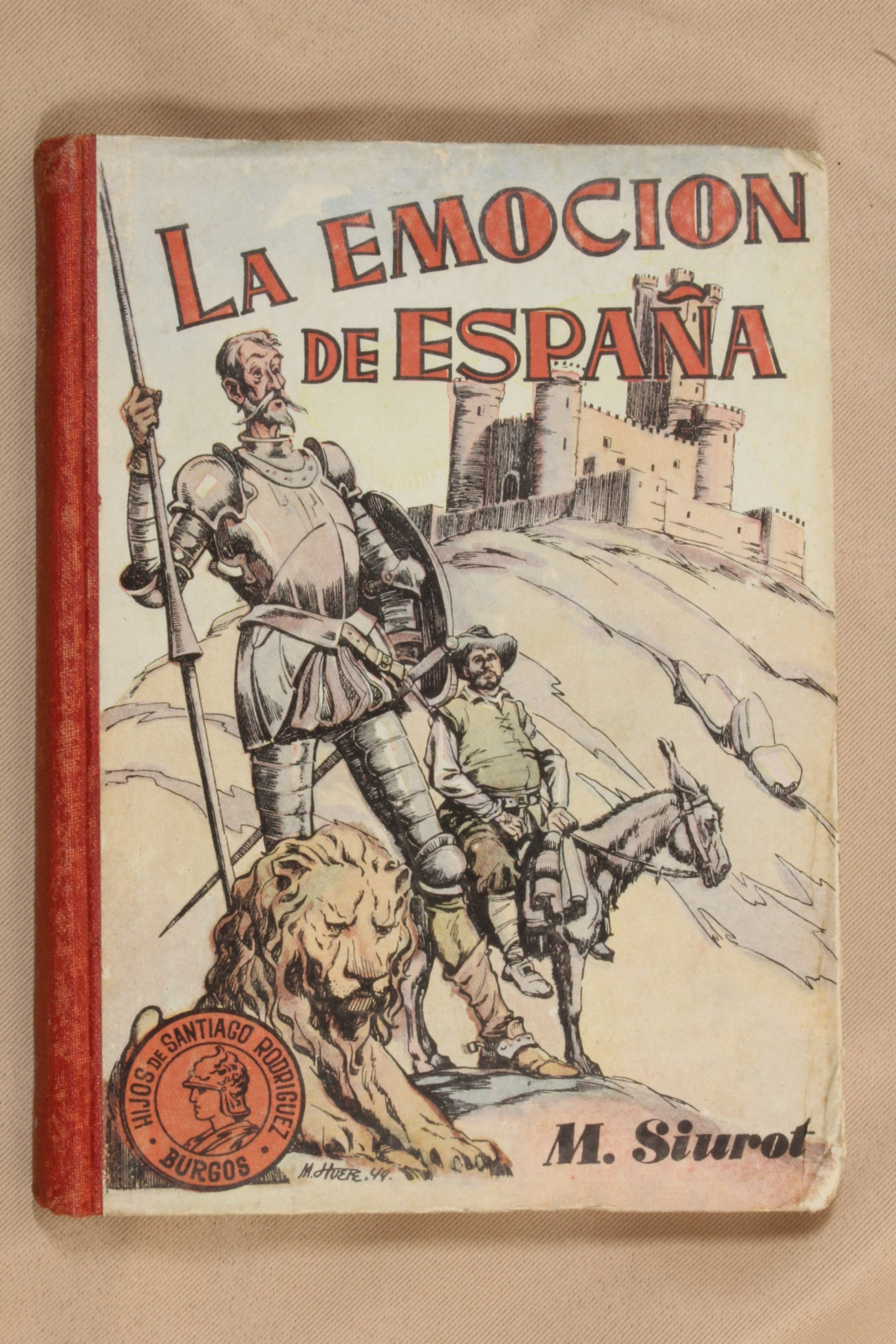 Antiguedades - LIBRO LA EMOCIÓN DE ESPAÑA. M. SIUROT. 8ª ED. 1950 (T)