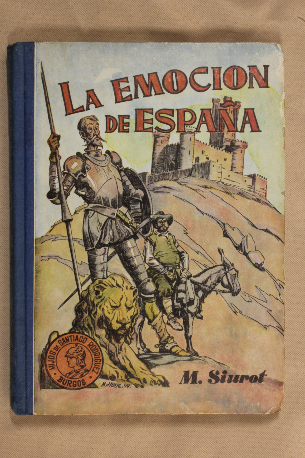 Antiguedades - LIBRO LA EMOCIÓN DE ESPAÑA. M. SIUROT. 10ª ED. 1956 (T)
