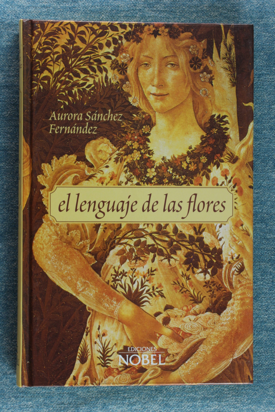 Antiguedades - LIBRO EL LENGUAJE DE LAS FLORES. EDICIONES NOBEL. 2000 (T)