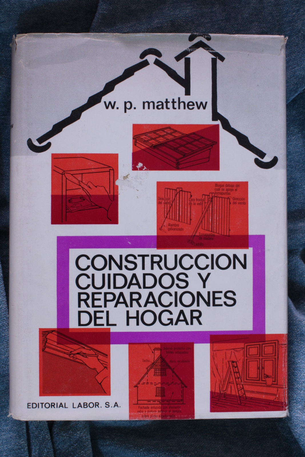 Antiques - BOOK CONSTRUCTION, CARE AND HOME REPAIRS. (T)