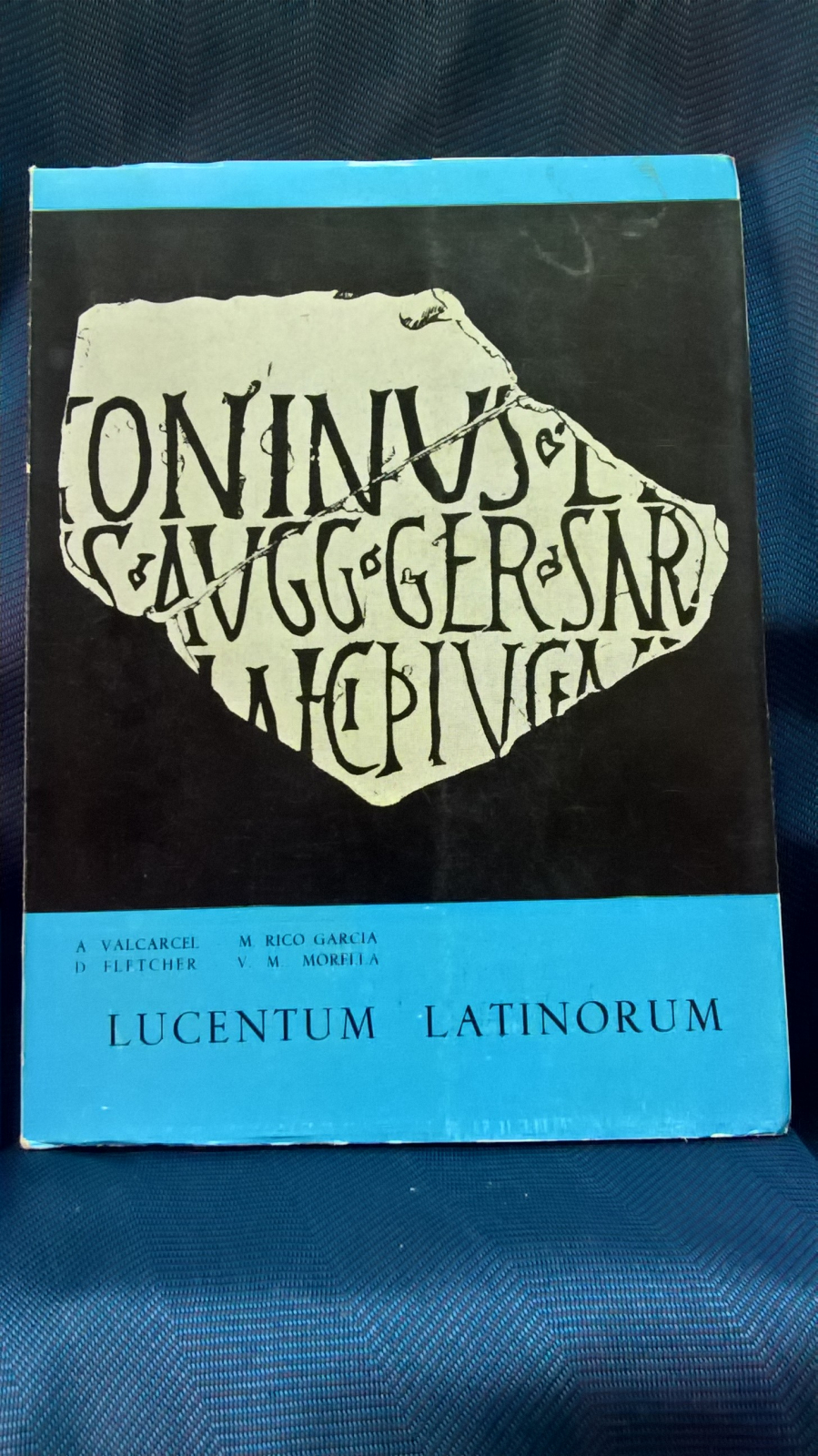 Antiques - BOOK LUCENTUM LATINORUM. A. VALCÁRCEL PIO SABOYA. 1964 (T)