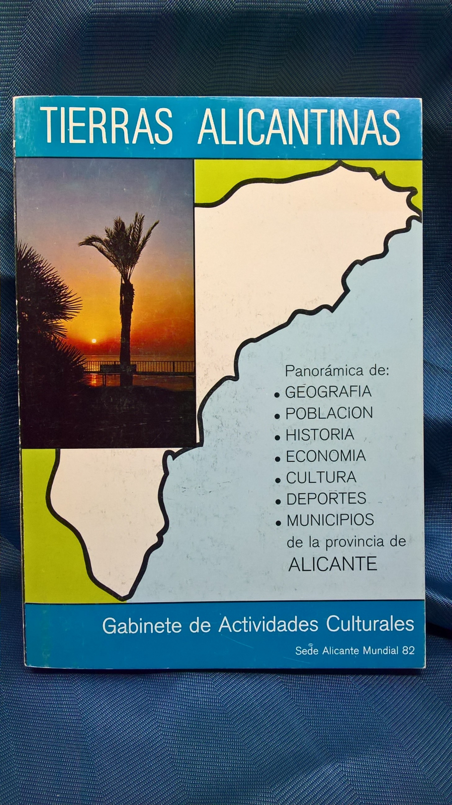 Antiguedades - LIBRO TIERRAS ALICANTINAS. GABINETE DE ACTIVIDADES CULTURALES. 1982 (T)