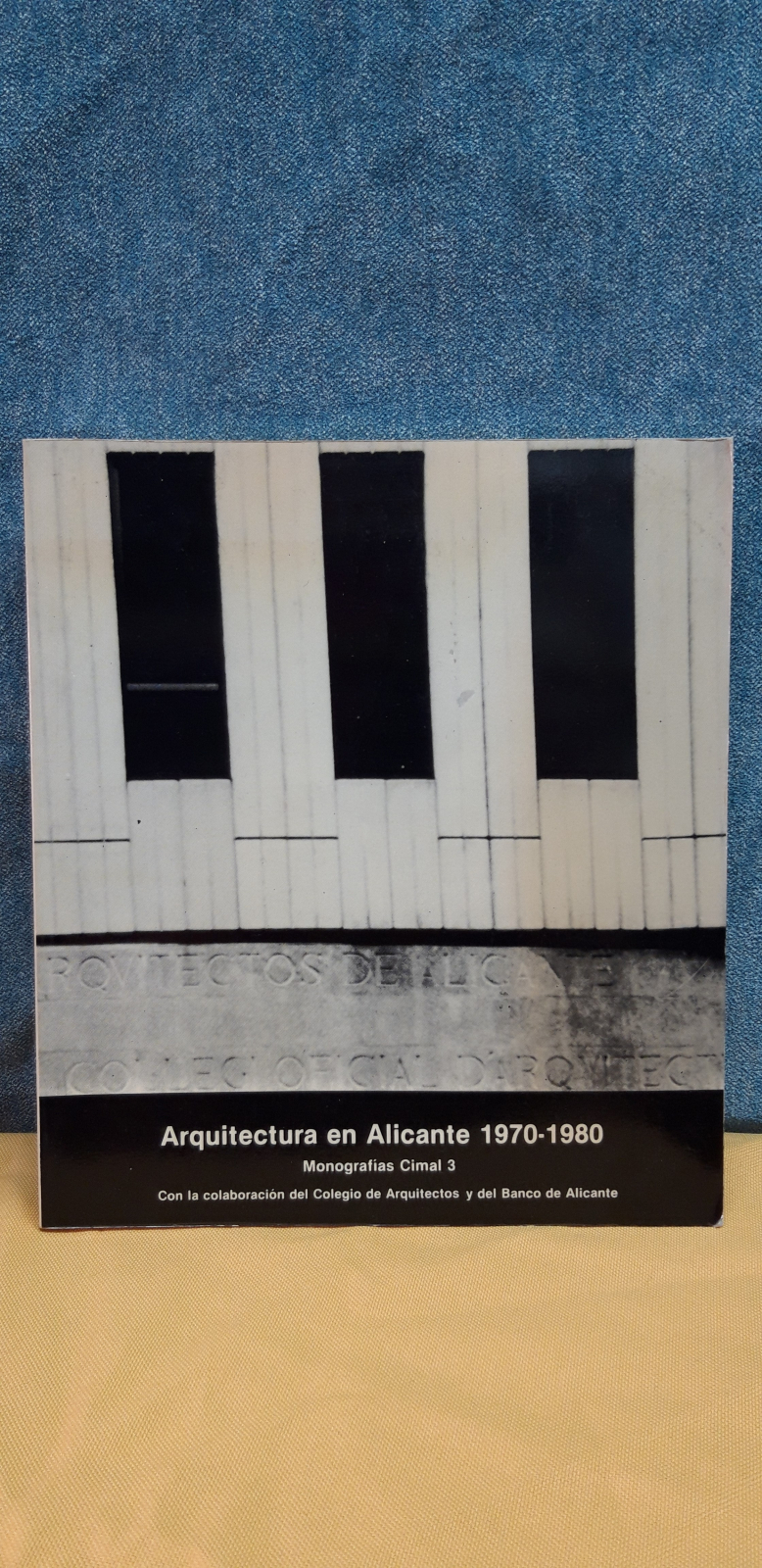 Antiguedades - LIBRO ARQUITECTURA EN ALICANTE 1970-1980. MONOGRAFÍAS CIMAL. (T)