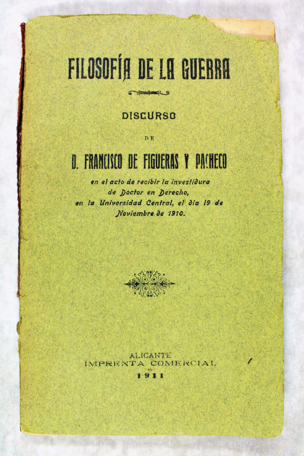Antiguedades - LIBRO FILOSOFÍA DE LA GUERRA. FIGUERAS PACHECO. 1911 (T)