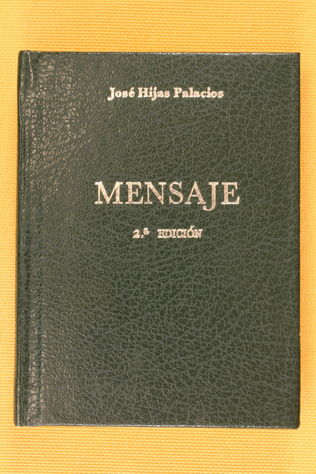 Antiguedades - MINI LIBRO MENSAJE. JOSÉ HIJAS PALACIO. 2ª ED.