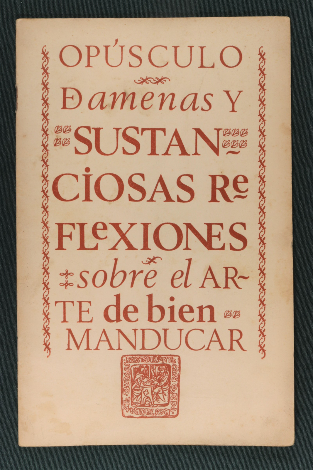 Antiques - BOOKLET. ARTE DE BIEN MANDUCAR.