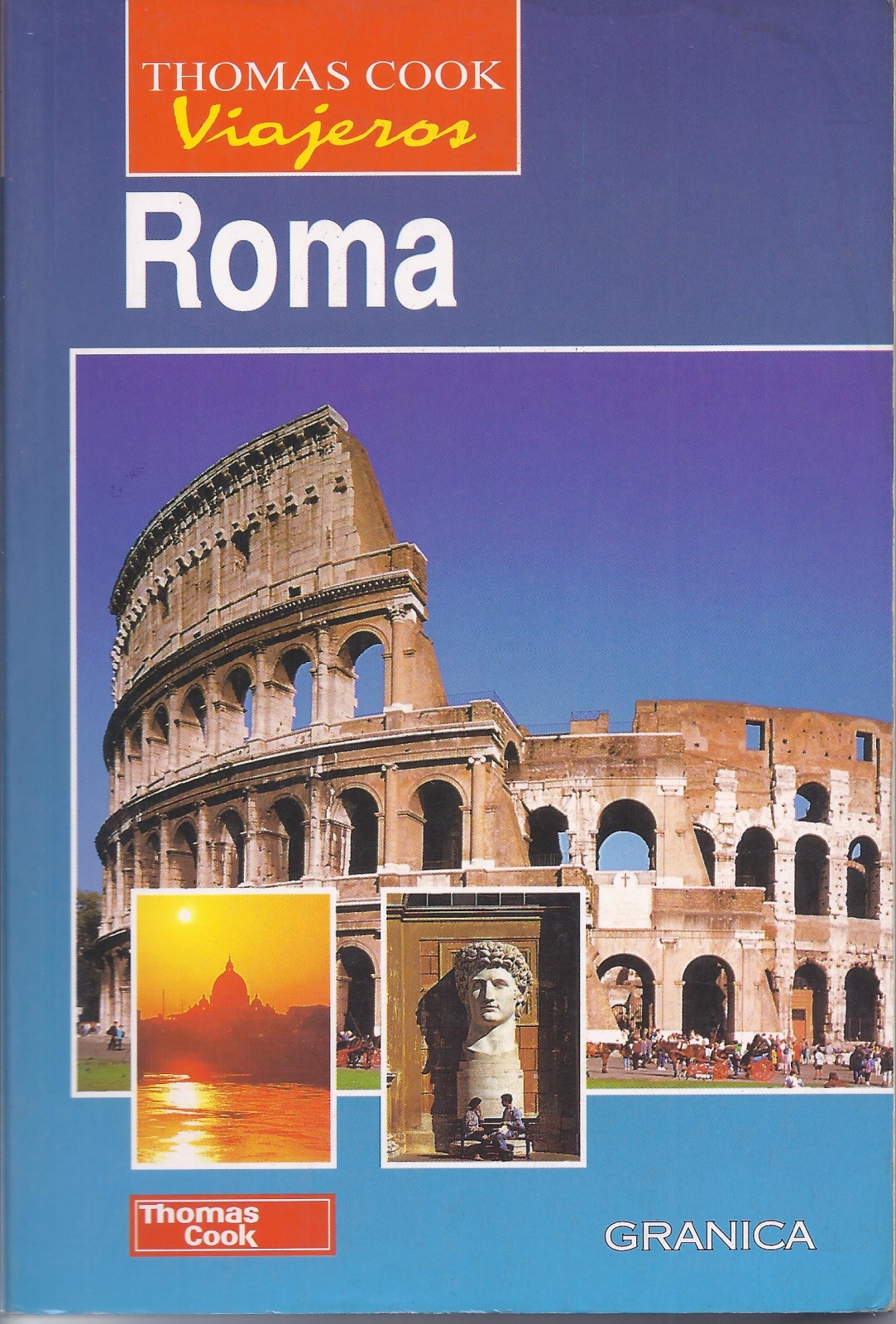 Antiguedades - GUÍA DE ROMA. THOMAS COOK. VIAJEROS. GRANICA.  (T)