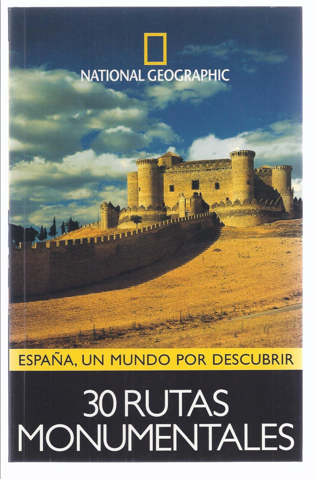 Antiguedades - ESPAÑA, UN MUNDO POR DESCUBRIR. 30 RUTAS MONUMENTALES  (T)