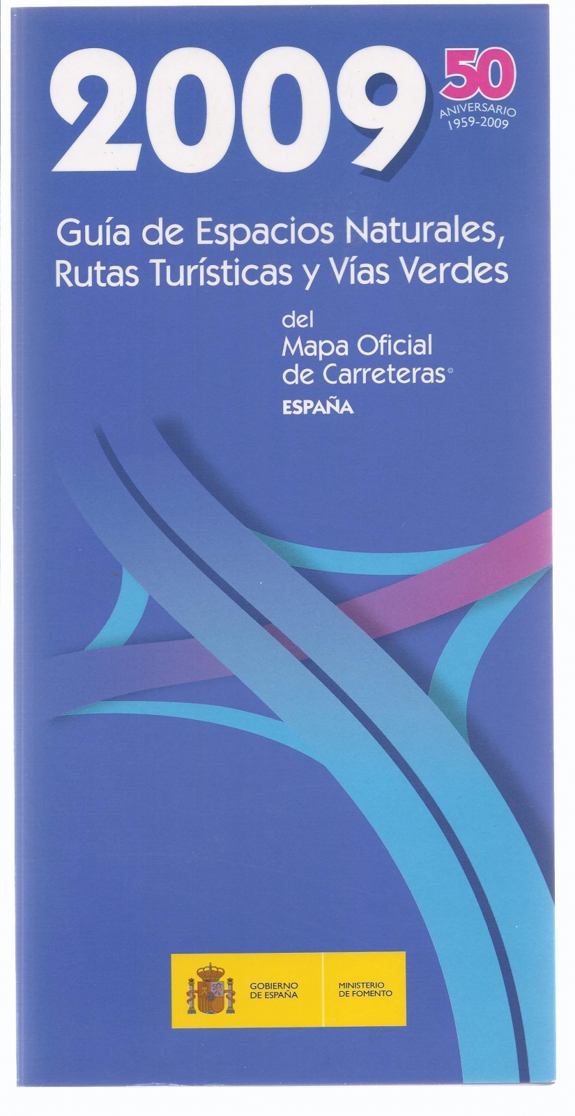 Antiguedades - GUÍA DE ESPACIOS NATURALES, RUTAS TURÍSTICAS Y VÍAS VERDES. MAPA OFICINA (T)