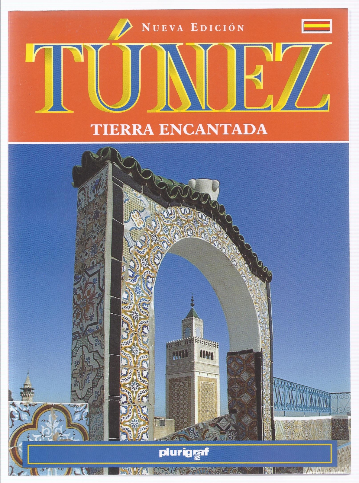 Antiguedades - GUÍA DE TÚNEZ. TIERRA ENCANTADA. PLURIGRAF. (T)