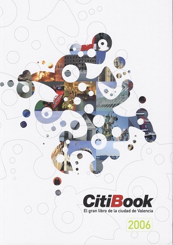 Antiques -  THE BIG BOOK OF THE CITY OF VALENCIA. CITIBOOK. 2006 (T)