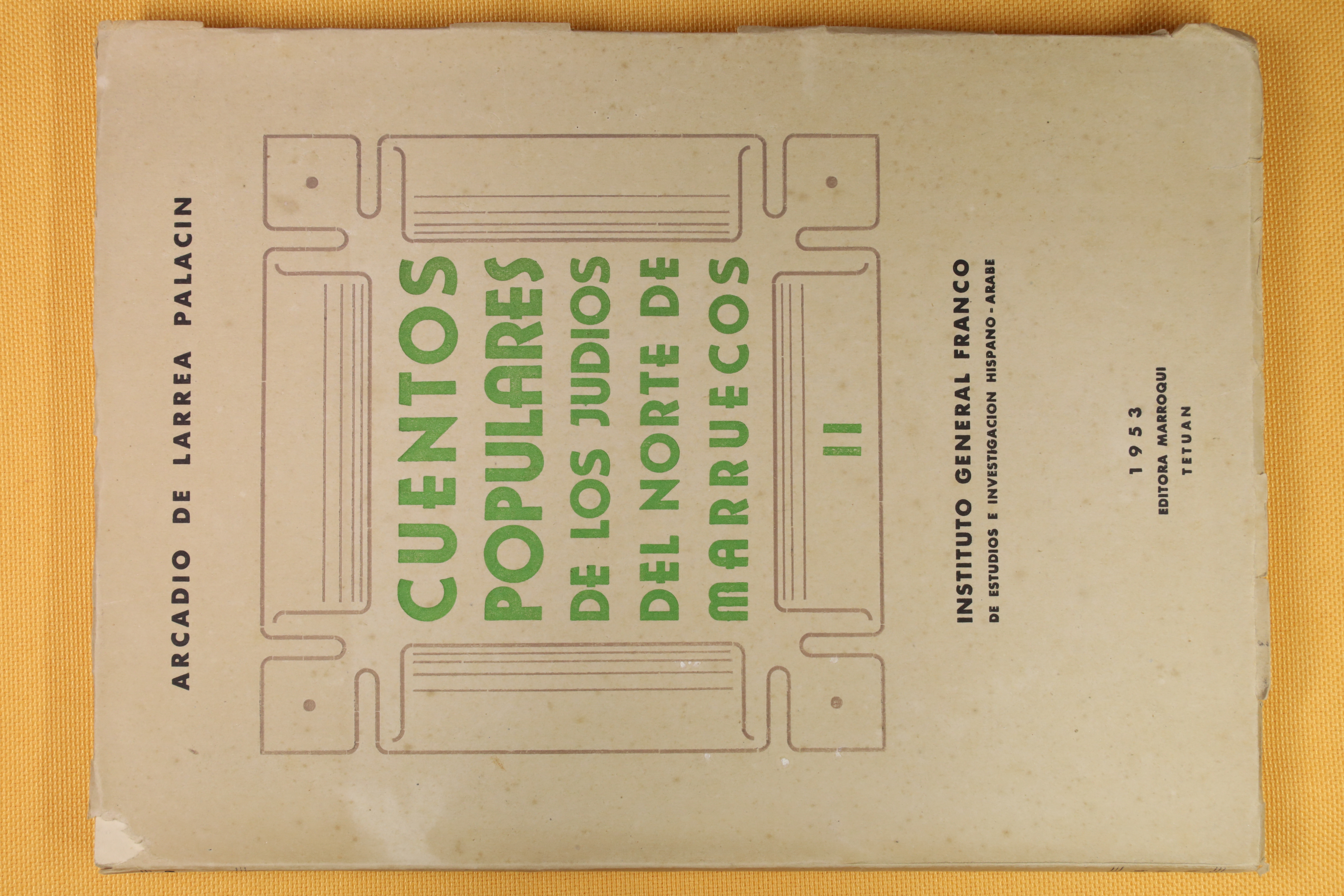 Antiques - FOLK TALES OF THE JEWS OF NORTHERN MOROCCO II. 1953