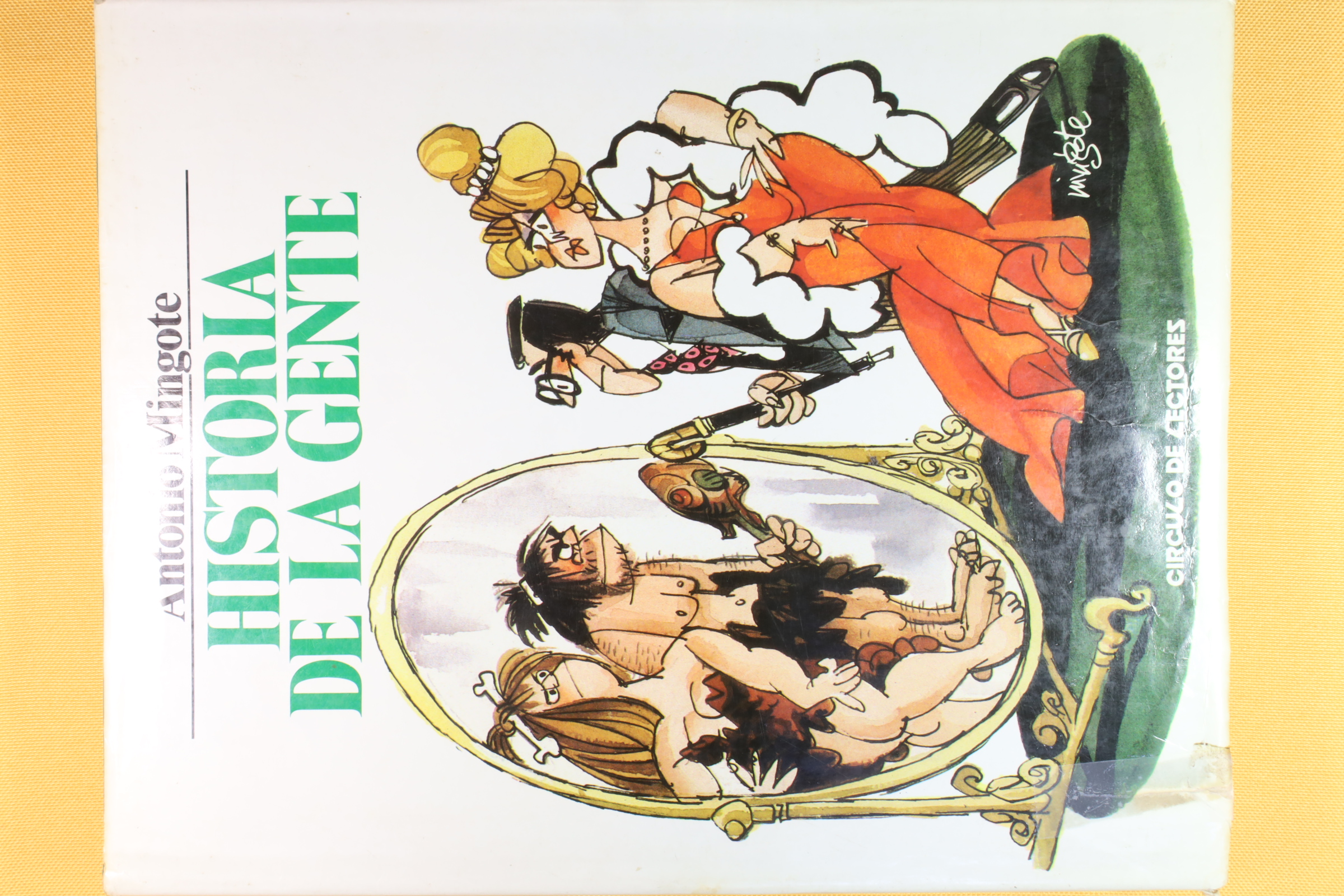 Antiques of the history of the people antonio mingote 1984