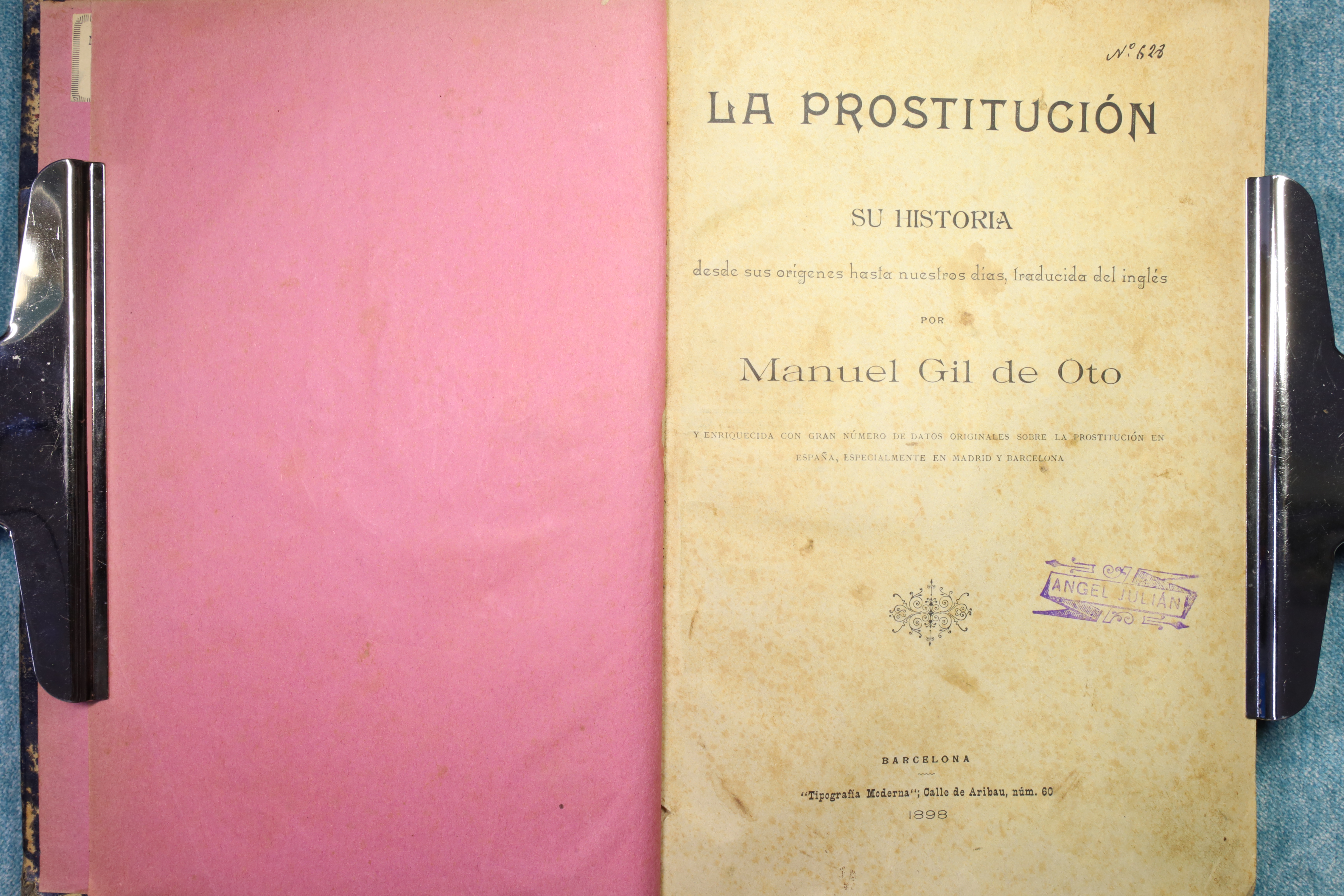 Antiguedades - LA PROSTITUCIÓN. SU HISTORIA. MANUEL GIL DE OTO. 1898
