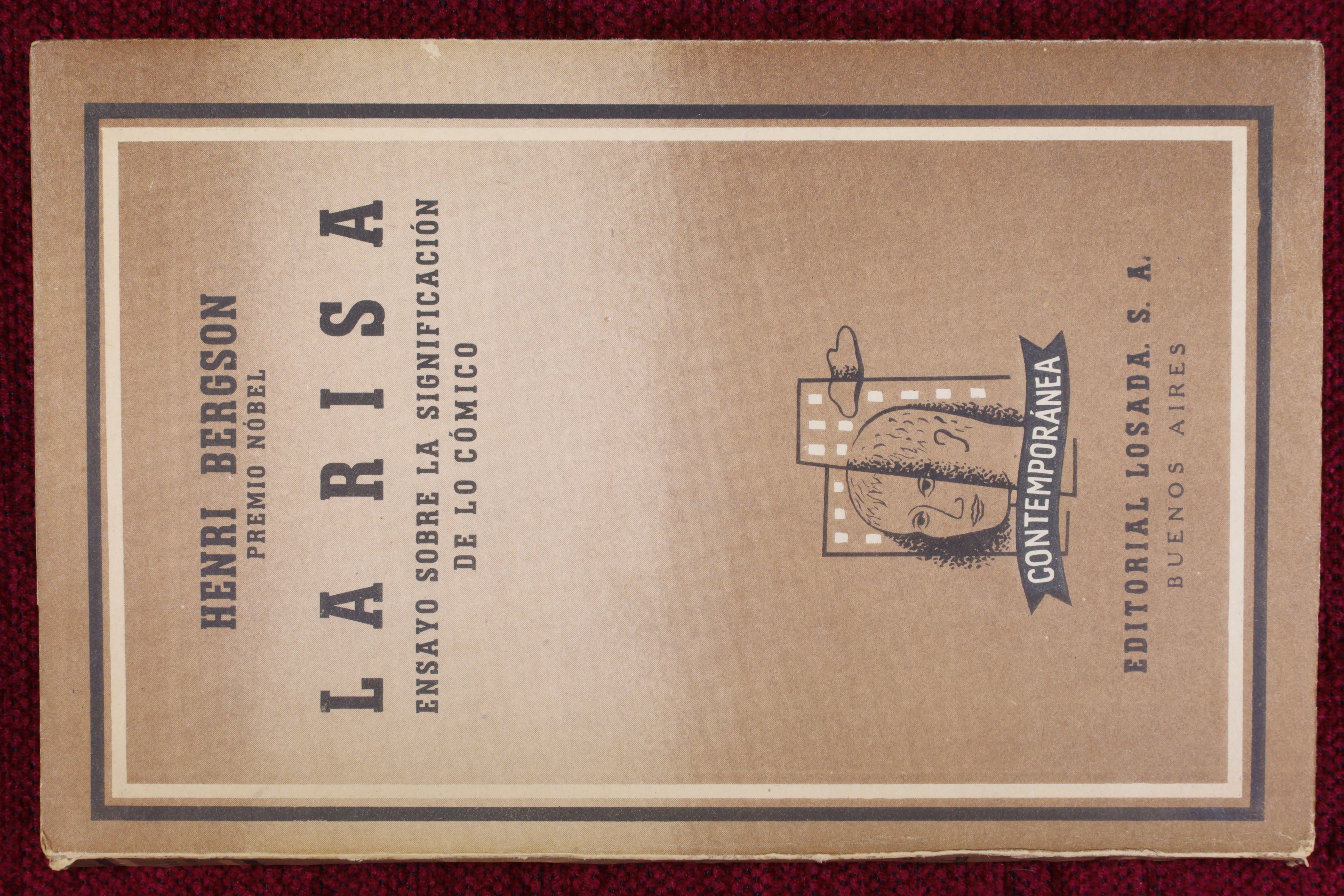 Antiguedades - LA RISA. ENSAYO SOBRE LA SIGNIFICACIÓN DE LO CÓMICO. 1953