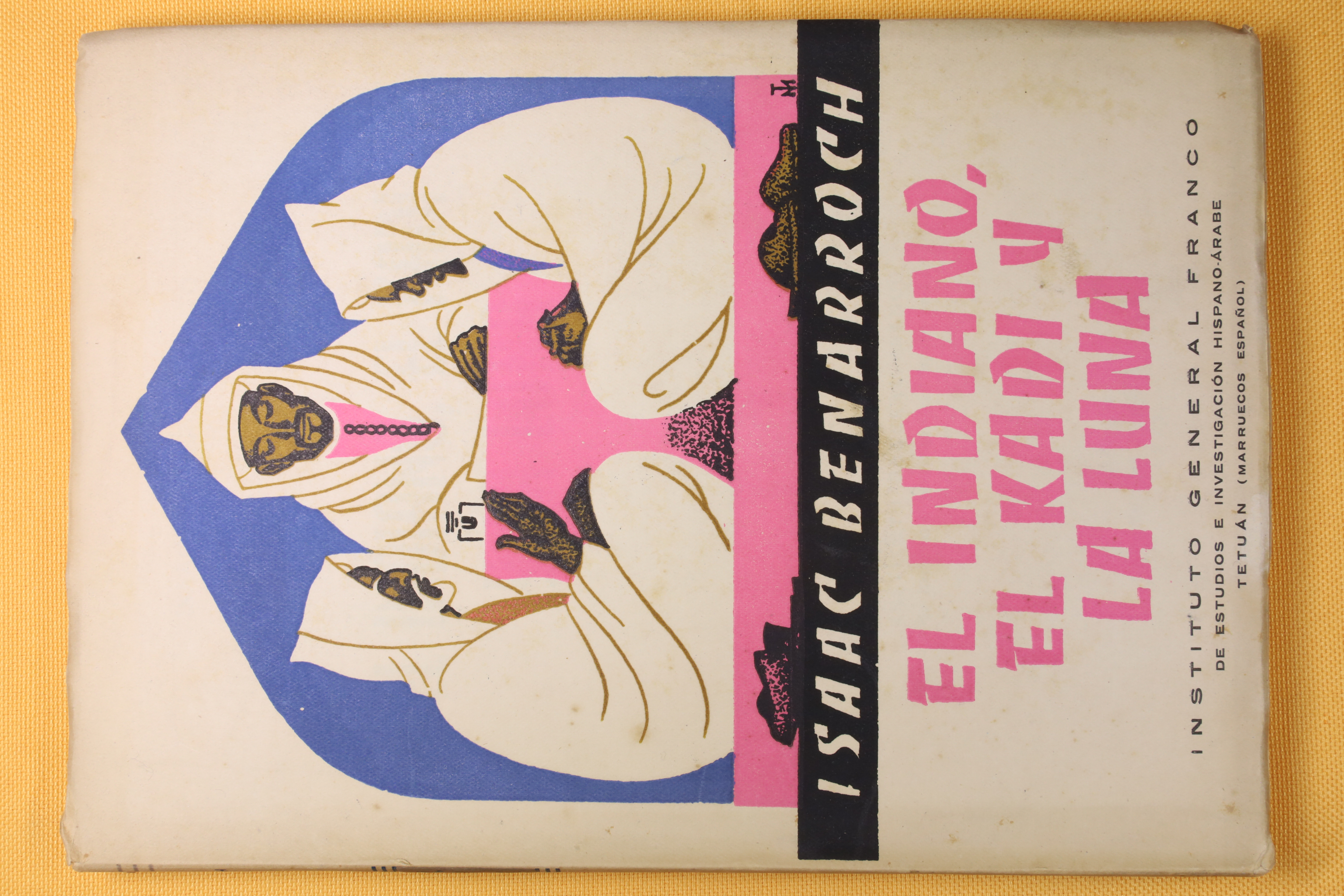 Antiguedades - LIBRO EL INDIANO, EL KADI Y LA LUNA. 1951