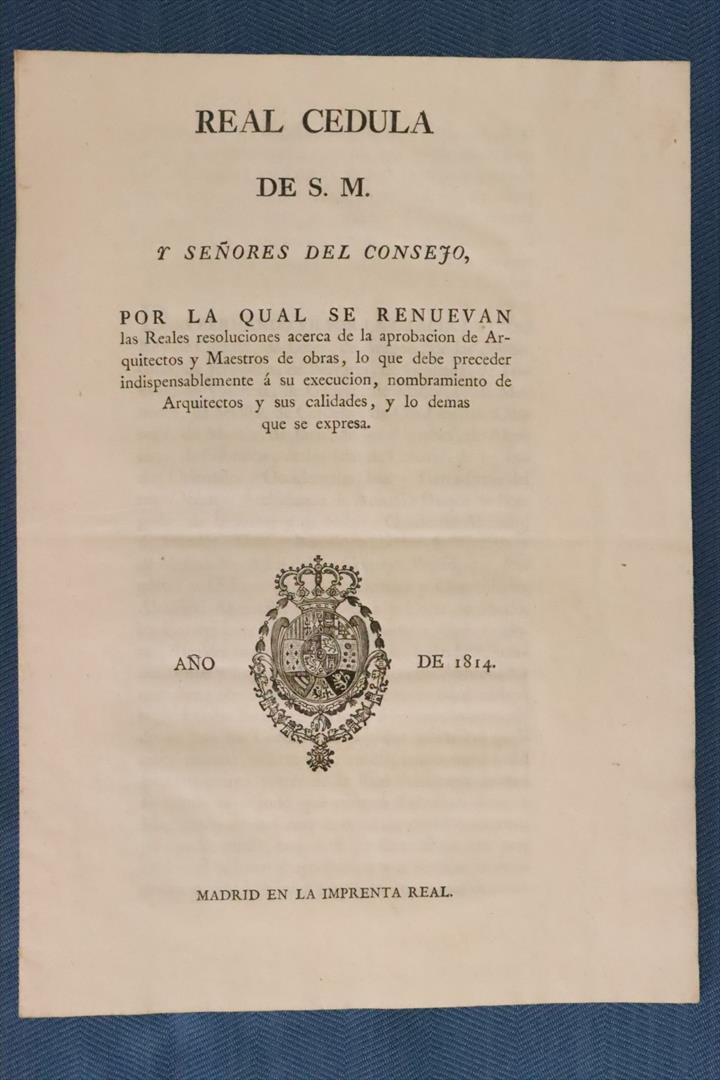 Antiguedades - REAL CÉDULA ARQUITECTOS Y MAESTROS DE OBRA. 1814 (T)