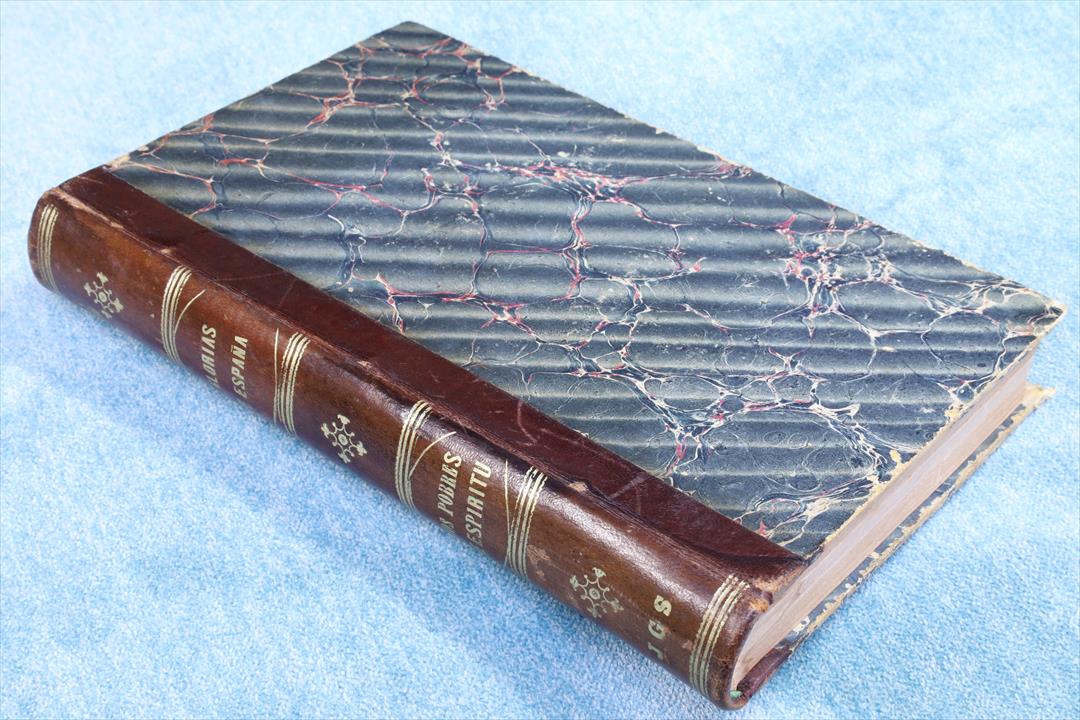Antiques - GLORIES OF SPAIN POEMS. THE POOR IN SPIRIT. POWERS OF THE STATE. DEDICATION BY MIGUEL MOYA. 1880 (T)
